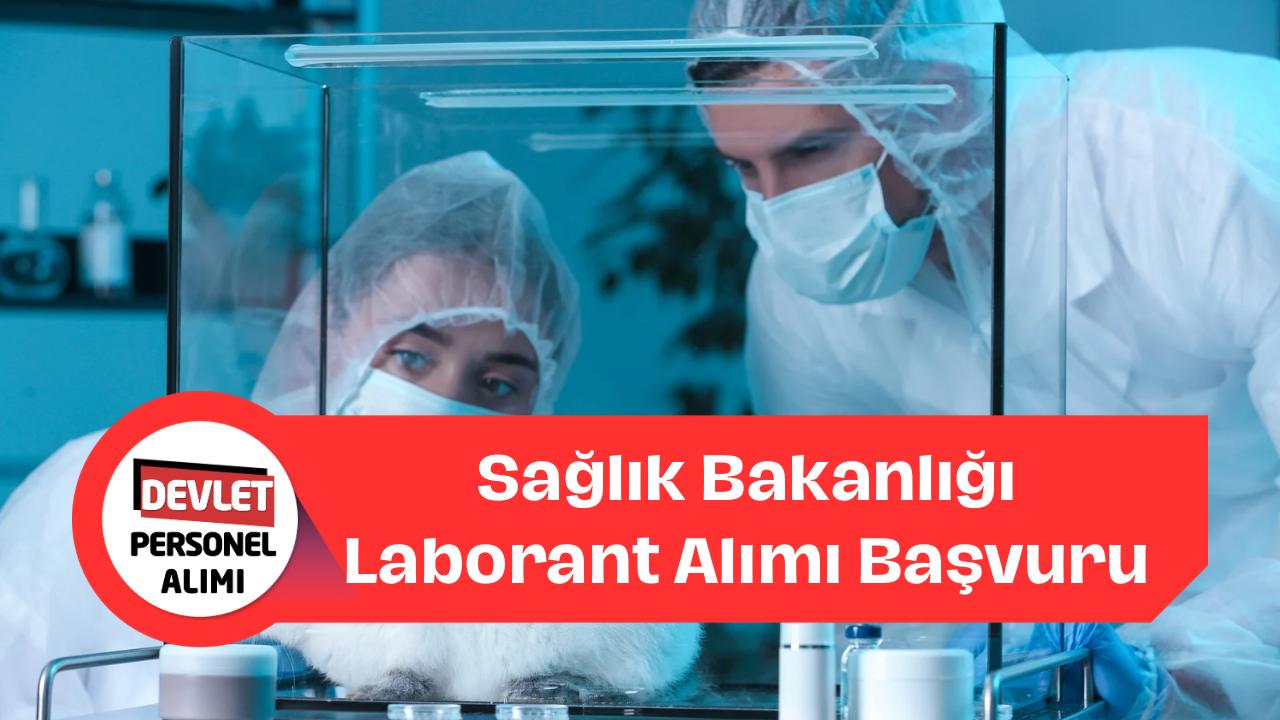 Sağlık Bakanlığı Laborant Alımı Başvuru Şartları, Maaşlar ve Diğer Detaylar!