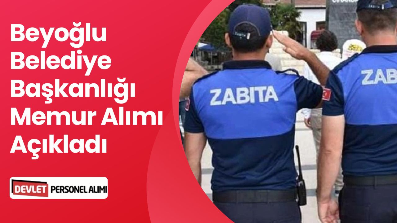 Beyoğlu Belediyesi 26 Memur Alımı Yapacağını Açıkladı