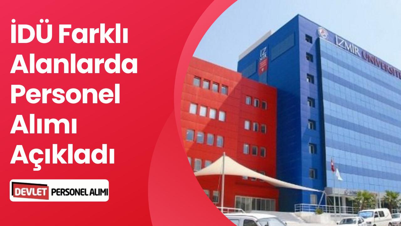 Başvurular Başladı! İzmir Demokrasi Üniversitesi Personel Alımı Yapacak