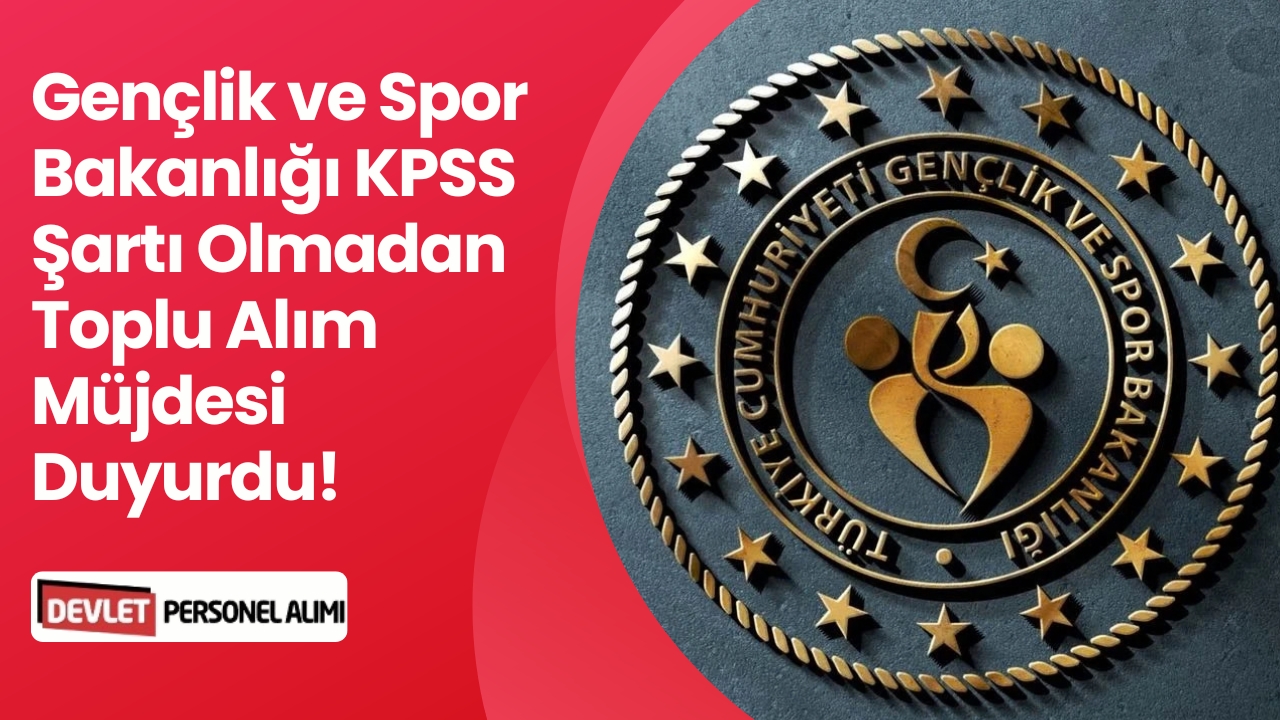 GSB Farklı İllerde KYK Yurtlarına KPSS'siz 850 İşçi Alacak!