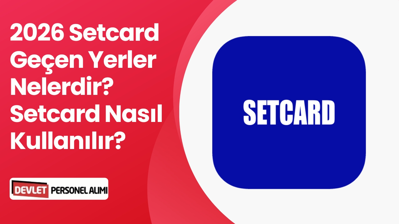 2026 Güncel Setcard Geçen Yerler