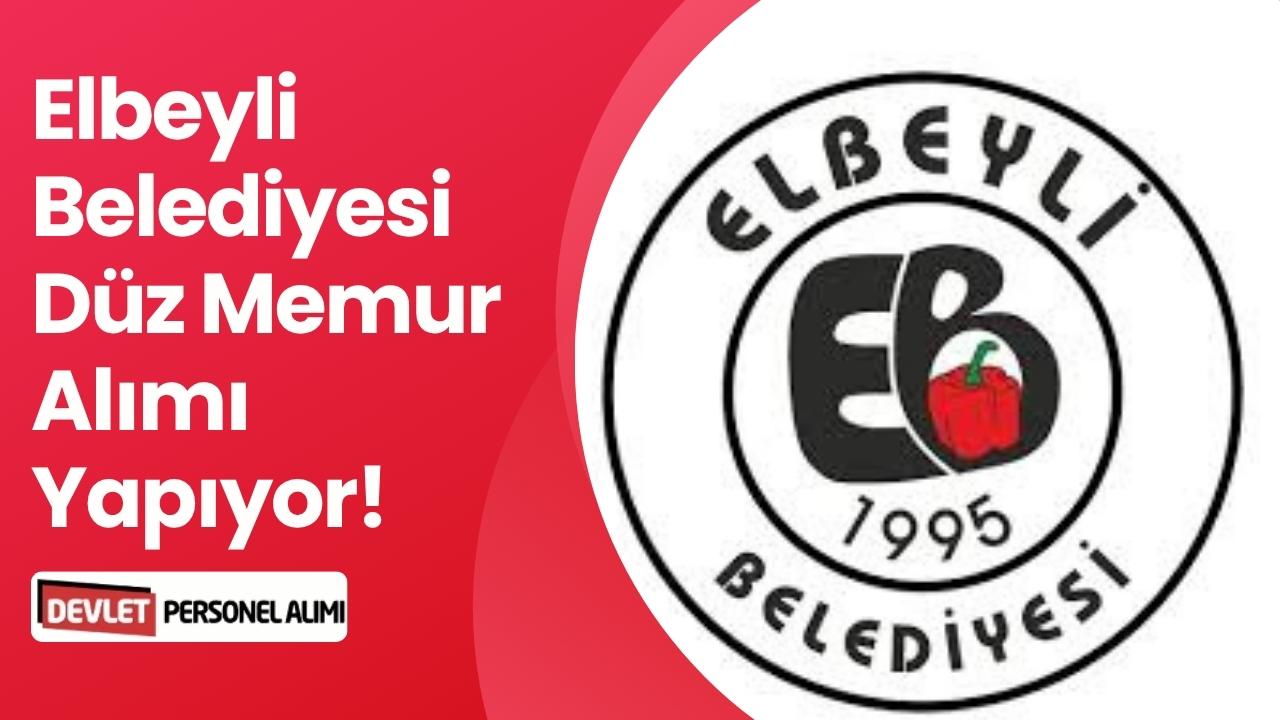 Elbeyli Belediyesi Düz Memur Alımı Yapıyor!