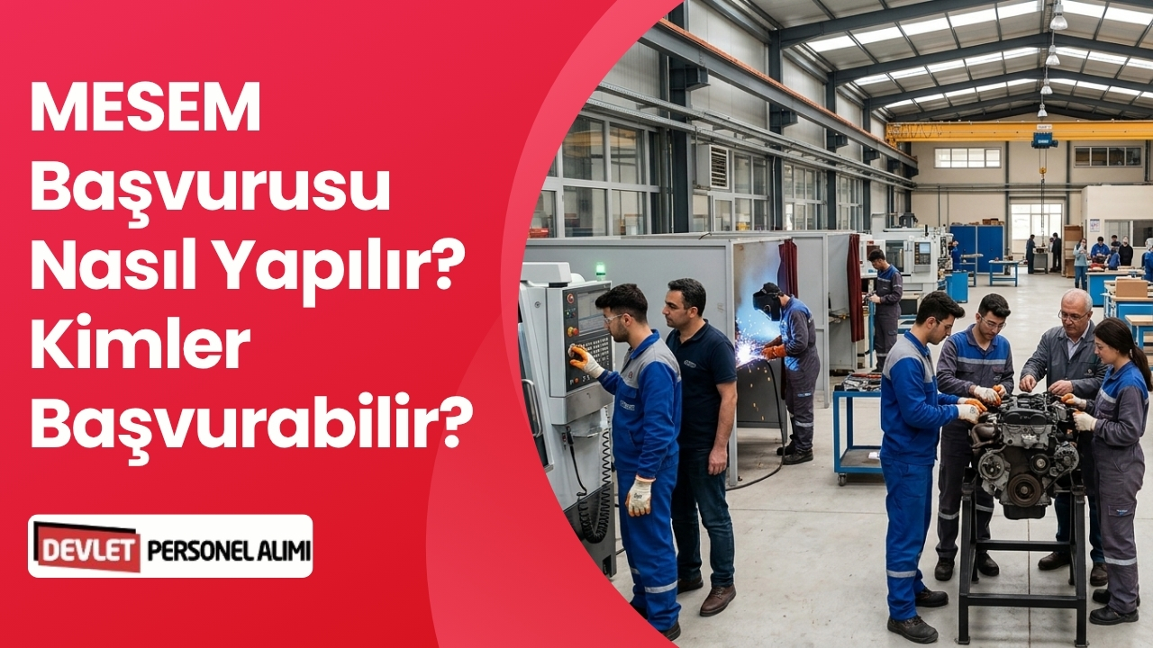 MESEM Başvurusu Nasıl Yapılır? Kimler Başvurabilir?