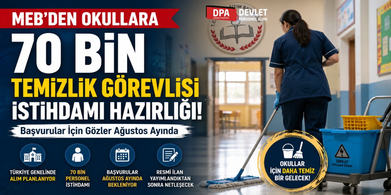 MEB’den Okullara 70 Bin Temizlik Görevlisi İstihdamı Hazırlığı