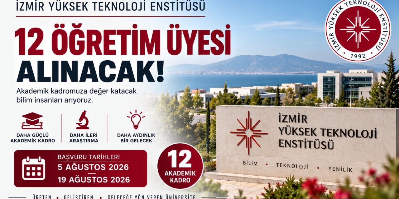 İzmir Yüksek Teknoloji Enstitüsü 12 Personel Alımı 2026 | Başvuru