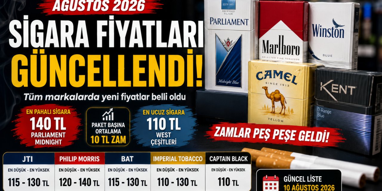 10 Ağustos 2026 Güncel Zamlı Sigara Fiyatları