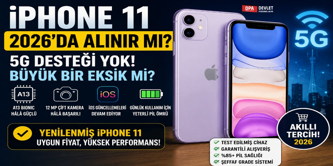 2026 Yılında İPhone 11 Alınırmı ?