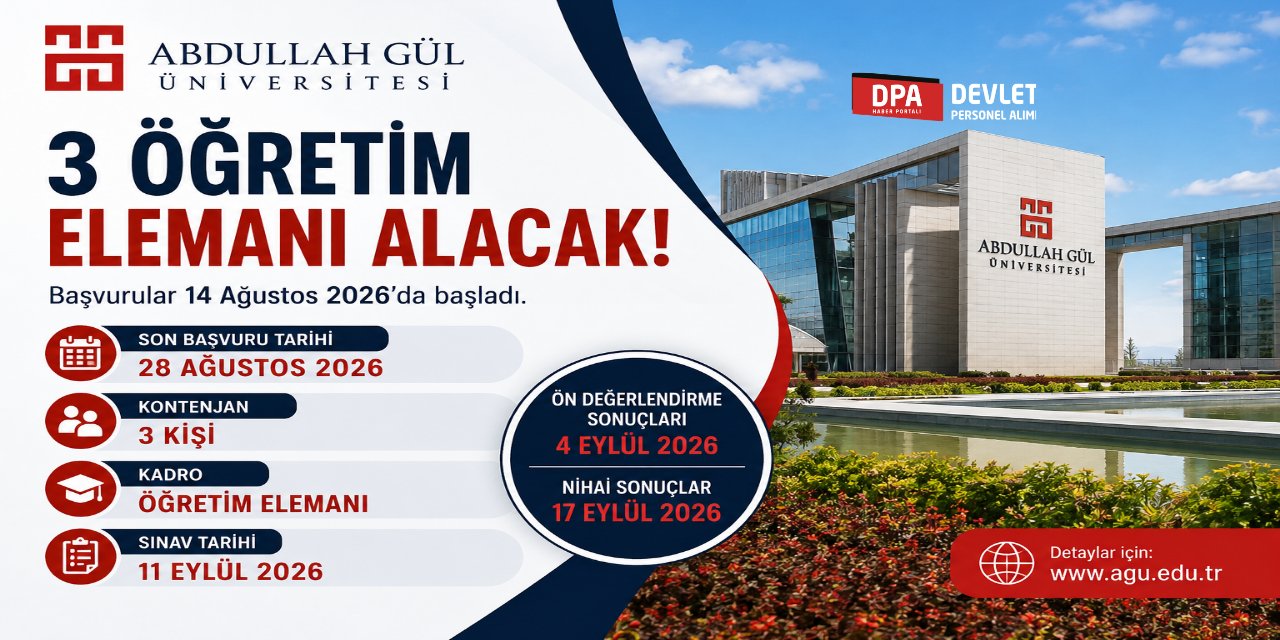 Abdullah Gül Üniversitesi 3 Öğretim Elemanı Alımı 2026 - Başvuru Rehberi