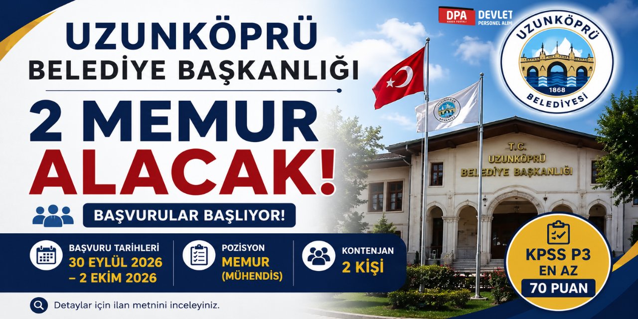 Uzunköprü Belediye 2 Personel Alımı 2026 - Başvuru Rehberi
