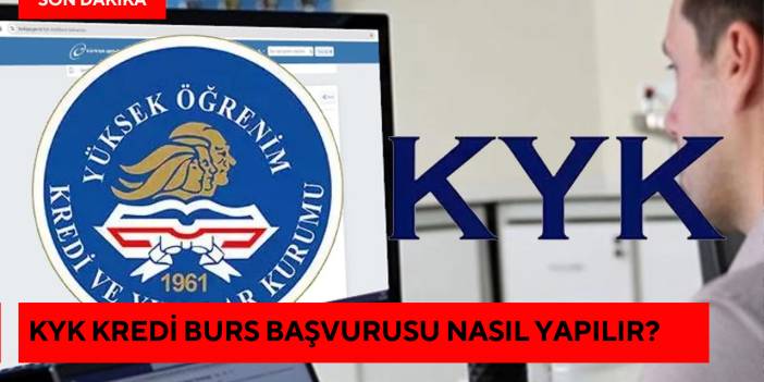 KYK Kredi Burs Başvurusu Nasıl Yapılır?