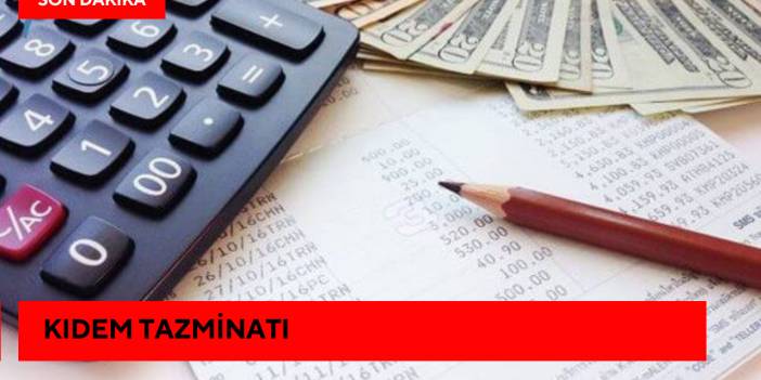 Kıdem Tazminatı