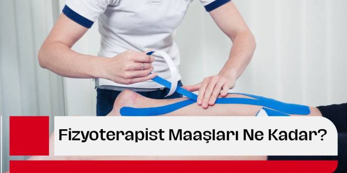 Fizyoterapist Maaşları Ne Kadar? 2025 Fizyoterapist Kazançları