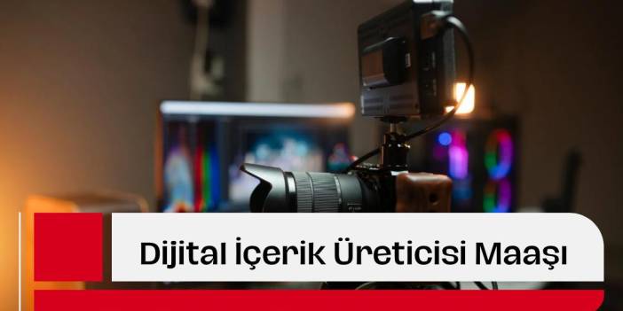 Dijital İçerik Üreticisi Maaşları Ne Kadar?