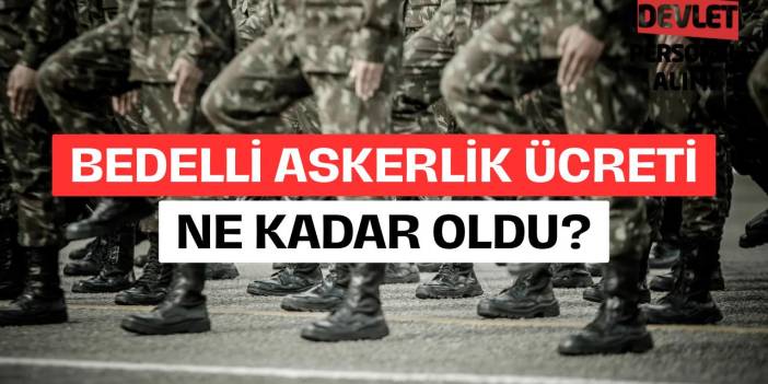 Bedelli Askerlik Ücreti Ne Kadar Oldu? 2025 Güncel Bilgiler