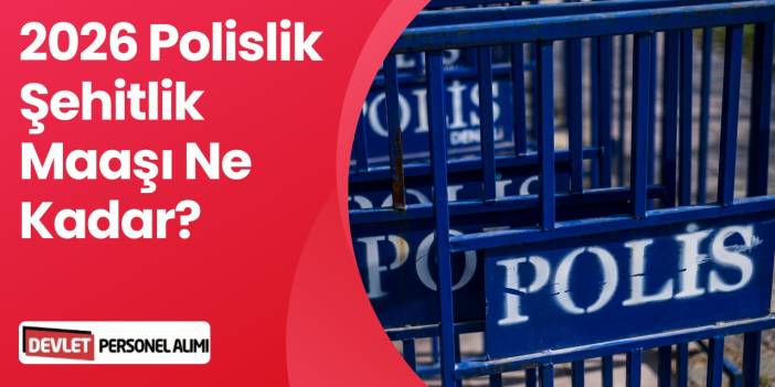 2026 Polislik Şehitlik Maaşı Ne Kadar?