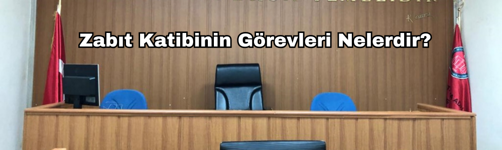 zabit-katibinin-gorevleri-nelerdir.png