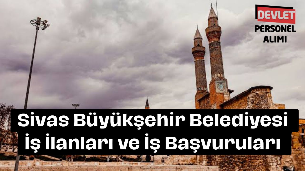 sivas-buyuksehir-belediyesi-is-ilanlari-ve-is-basvurusu.jpg