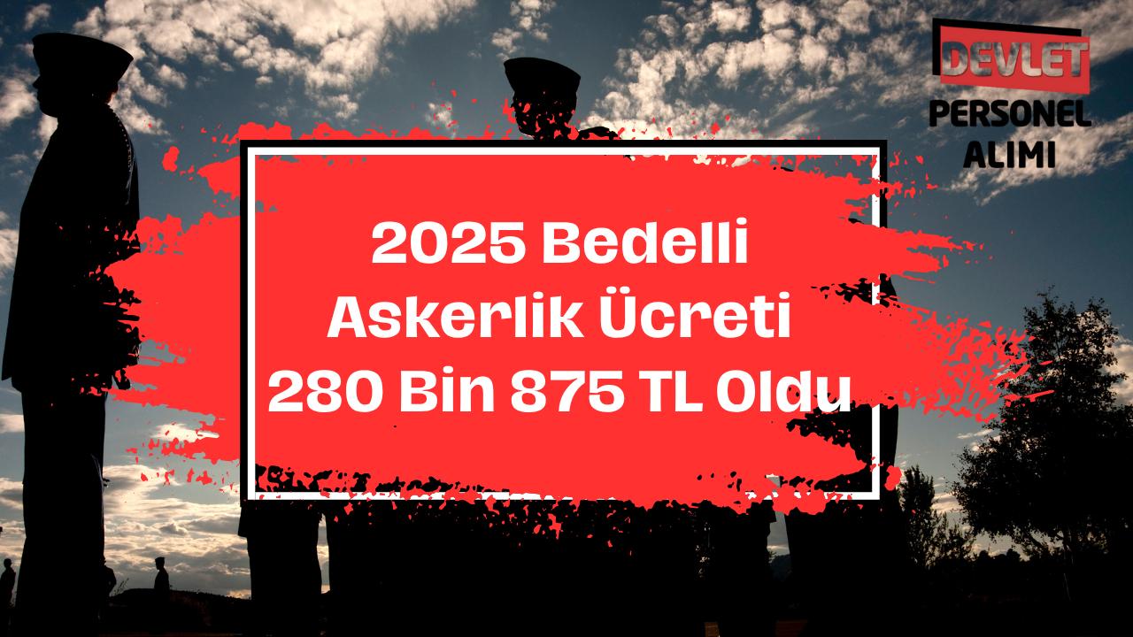 bedelli-askerlik-ucreti-nasil-ve-ne-zaman-yatirilir-bedelli-askerlik-bilinmesi-gerekeneler.jpg