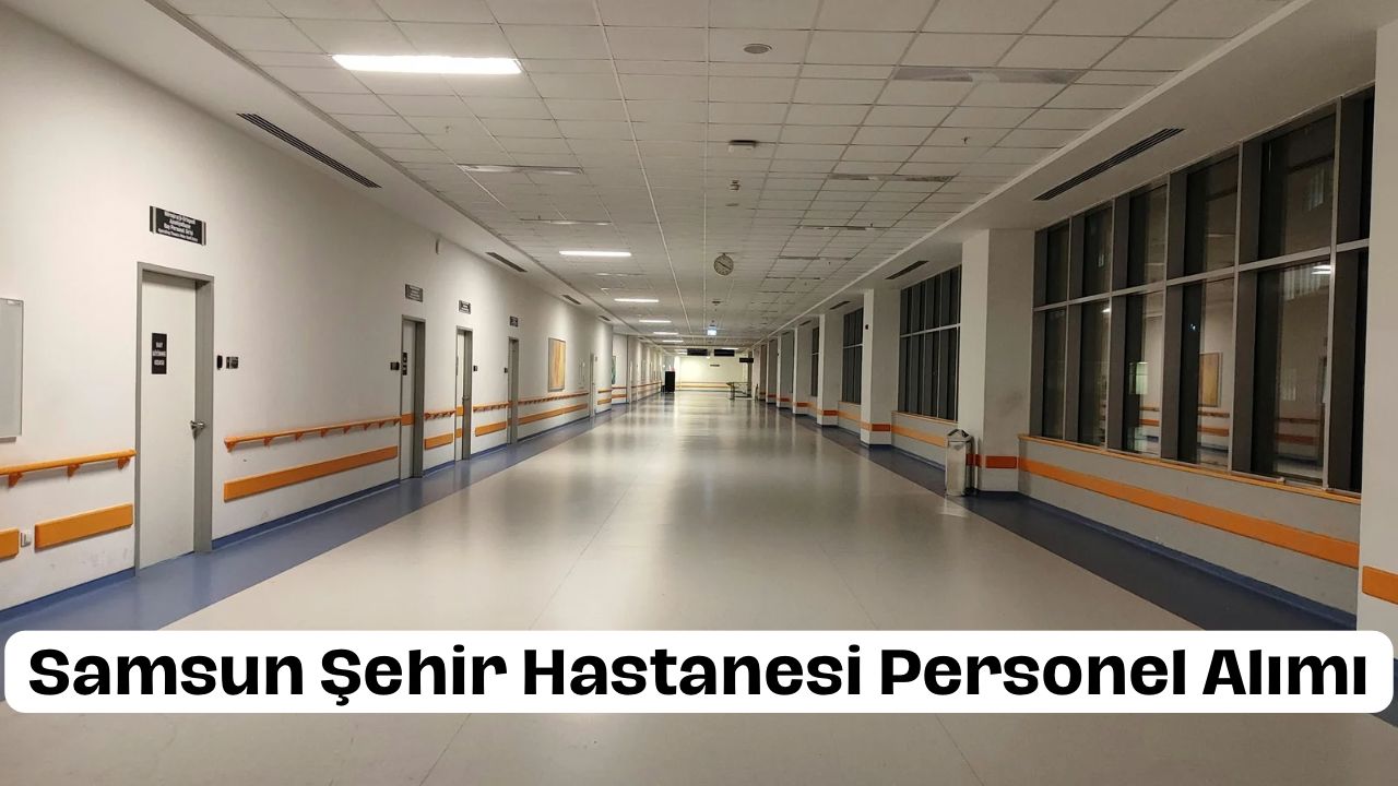 samsun-sehir-hastanesi-personel-alimi.jpg